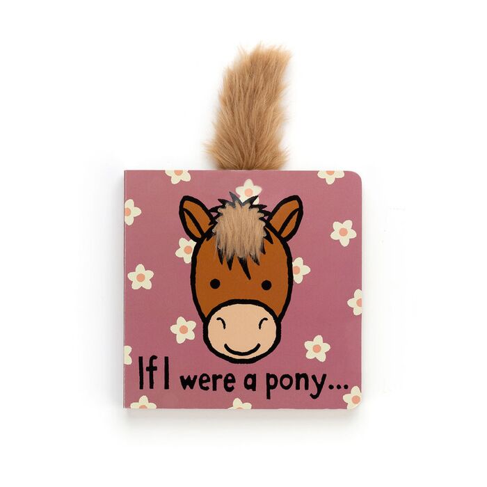 If I Were A Pony Board Book