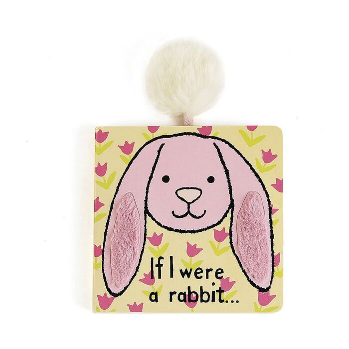 If I Were A Rabbit Board Book