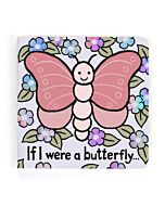If I Were A Butterfly Board Book