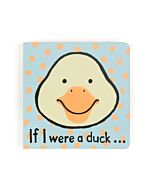 If I Were A Duck Board Book