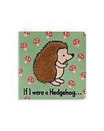 If I Were A Hedgehog Board Book