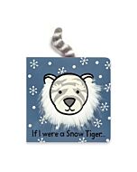 If I Were a Snow Tiger Board Book