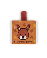 If I Were a Squirrel Board Book