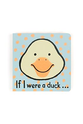 If I Were A Duck Board Book