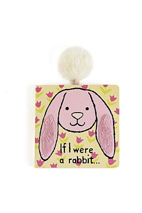 If I Were A Rabbit Board Book