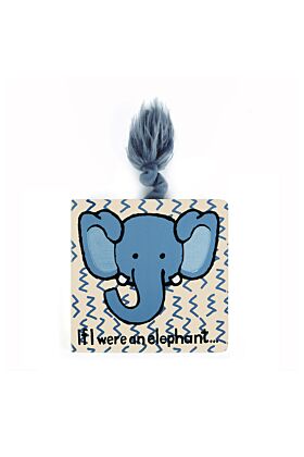 If I Were An Elephant Board Book