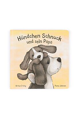 H眉ndchen Schnuck und sein Papa Buch