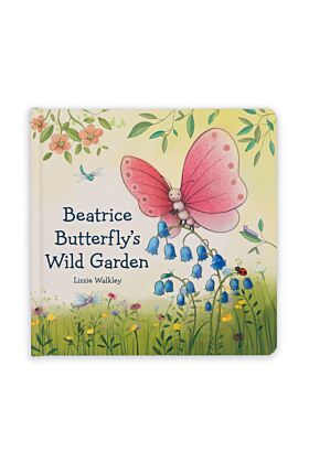Beatrice Butterfly's Wild Garden Book